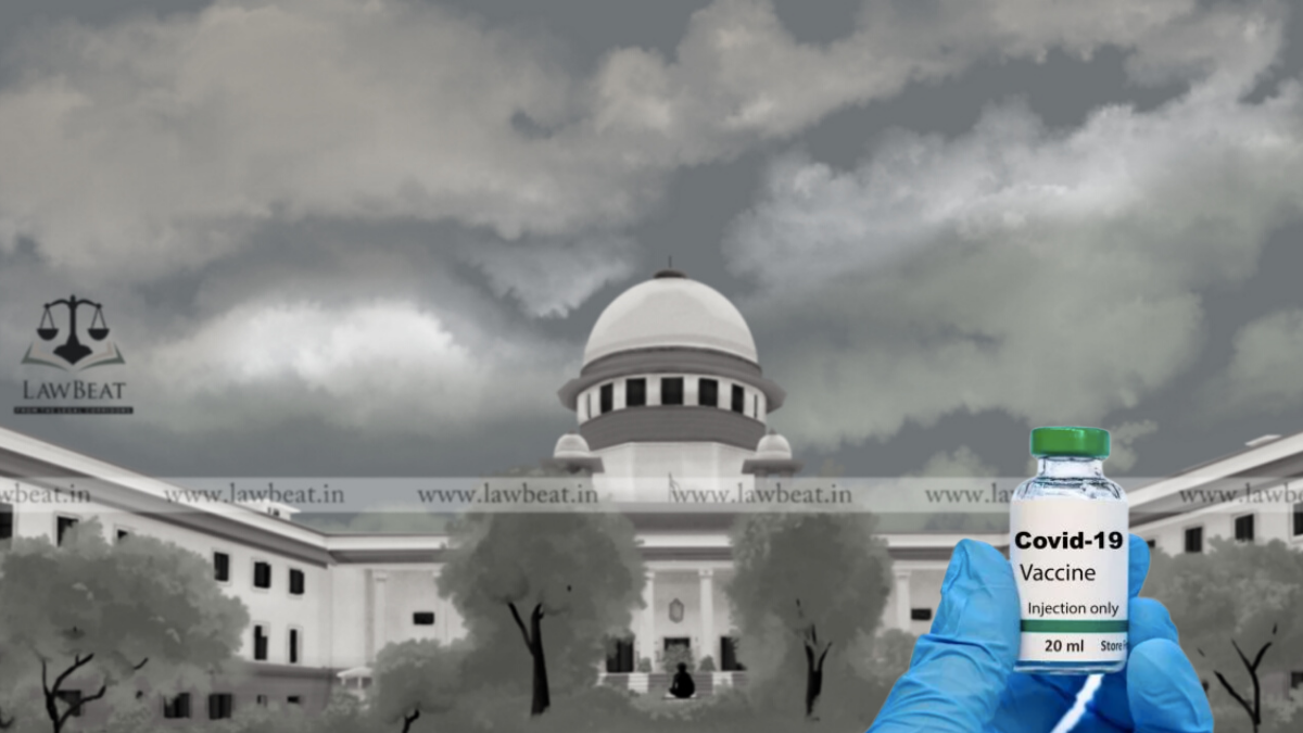 Plea in Supreme Court seeks declaration of Covishield Vaccine as essential commodity & ceiling its price at INR 157